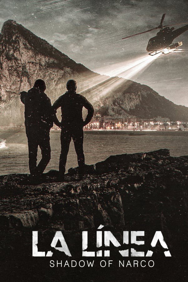 ซีรี่ย์ฝรั่ง -  La Línea - Shadow of Narco Season 1 (2020) ลาลิเนีย ใต้เงายาเสพติด Ep.1-4 ซับไทย