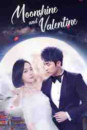ซีรี่ย์จีน - Moonshine & Valentine กี่พันปีรักนี้ต้องเป็นเธอ (2018) ตอนที่ 1-25 ซับไทย